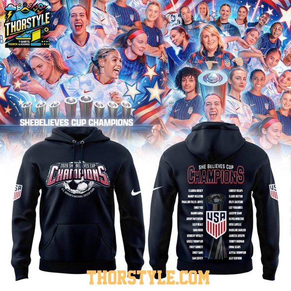 USA National Soccer Team 2026 She Believes Cup Champions Hoodie T-Shirt