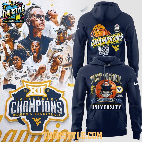 West Virginia Mountaineers WBB Big 12 2026 Champions Hoodie T-Shirt