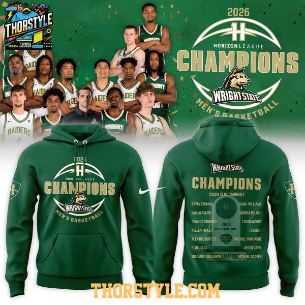 Wright State Raiders 2026 Barbasol Horizon League Champion Hoodie T-Shirt