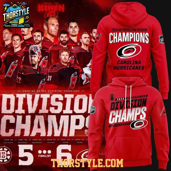 Carolina Hurricanes 2026 Metropolitan Division Champions Hoodie T-Shirt