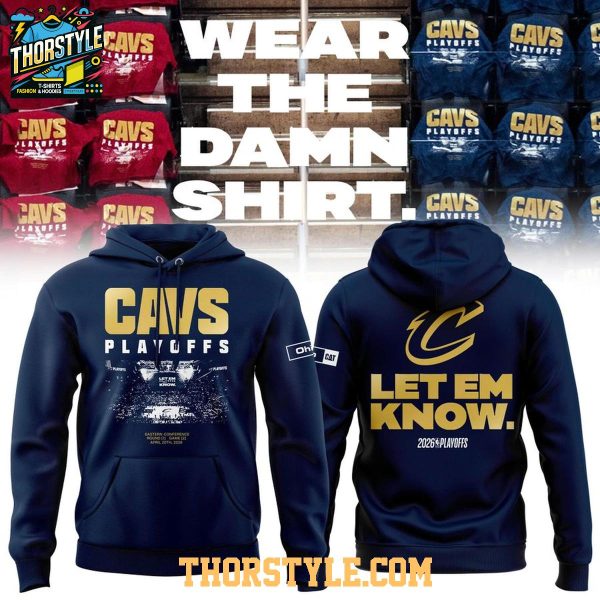 Cleveland Cavaliers 2026 NBA Playoffs Go Cavs Hoodie T-Shirt