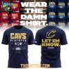 Cleveland Cavaliers 2026 NBA Playoffs Go Cavs Hoodie T Shirt