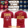 Cleveland Cavaliers 2026 NBA Playoffs Go Cavs Hoodie T Shirt