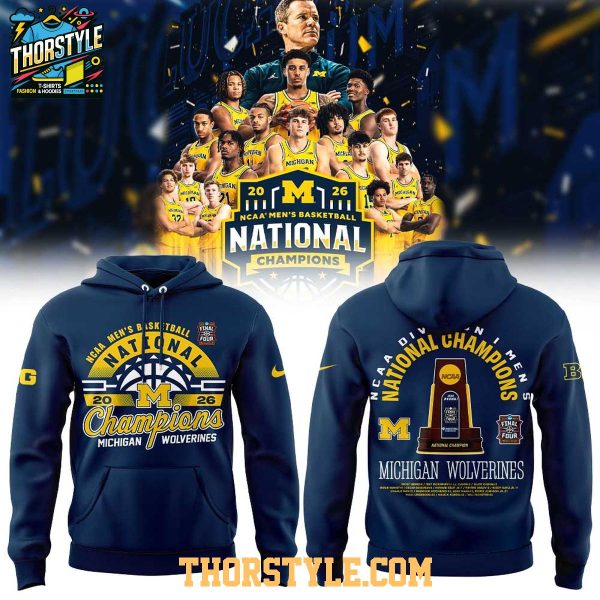 Michigan Wolverines 2026 NCAA National Champions Hoodie Shirts