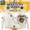 San Diego Padres MLB Mexico City Series 2026 Celebrate Hoodie T Shirt