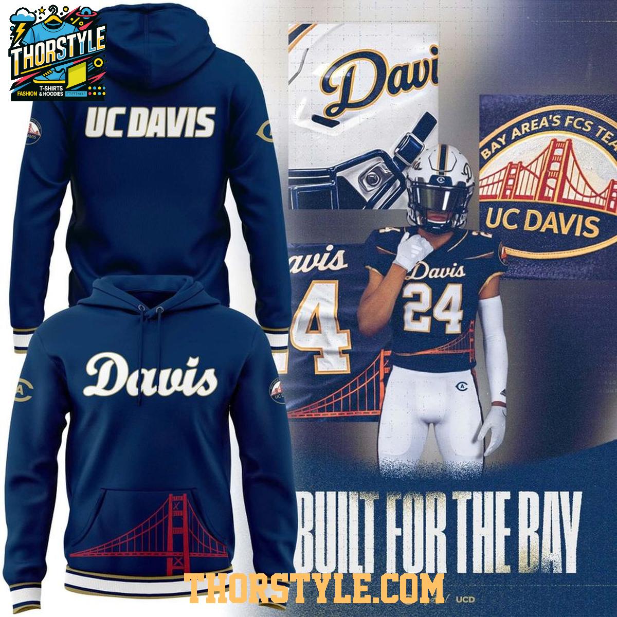 UC Davis Aggies Built For The Bay 2026 Gameday Hoodie T-Shirt UC Davis Aggies Built For The Bay 2026 Gameday Hoodie T-Shirt