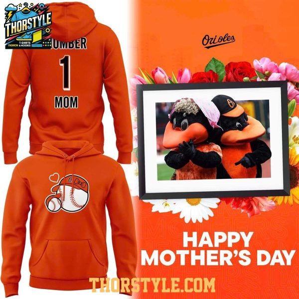 Baltimore Orioles 2026 Mother’s Day MLB Game Hoodie T-Shirt Orange