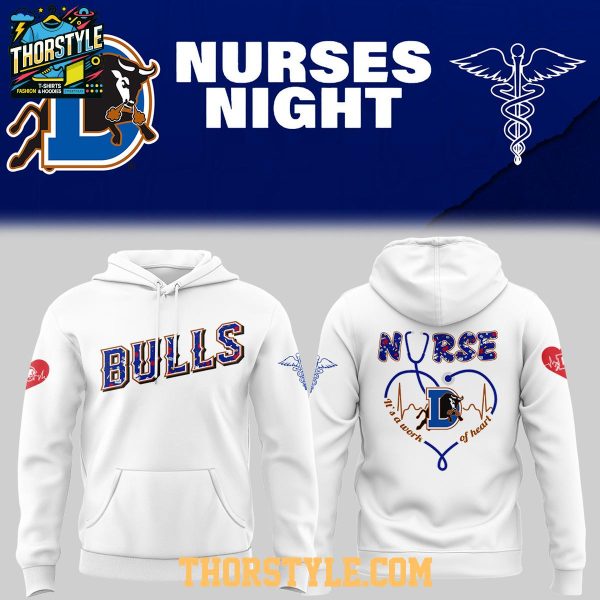 Durham Bulls x Nurse Appreciation 2026 Night Work Of Heart Hoodie T-Shirt