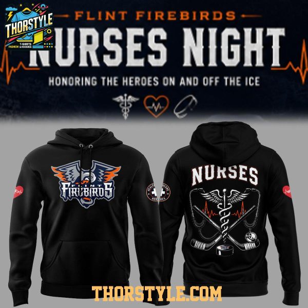 Flint Firebirds Nurses Appreciation 2026 Night Hoodie T-Shirt Black