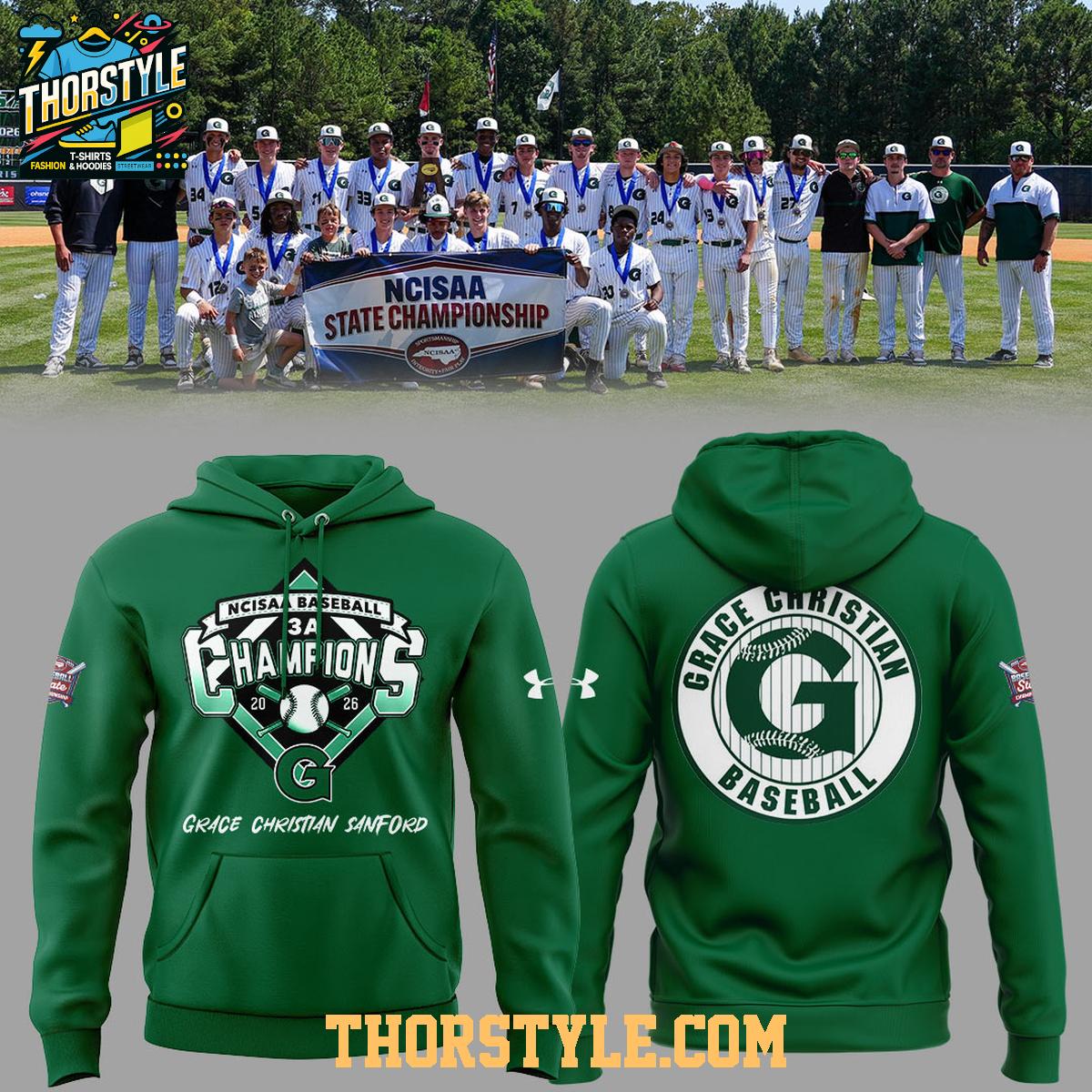 Grace Christian Sanford NCISAA 3A Baseball Champions 2026 Hoodie Shirts Grace Christian Sanford NCISAA 3A Baseball Champions 2026 Hoodie Shirts