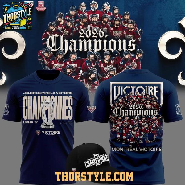 Montreal Victoire x Walter Cup 2026 PWHL Champs Locker Room Hoodie T-Shirt