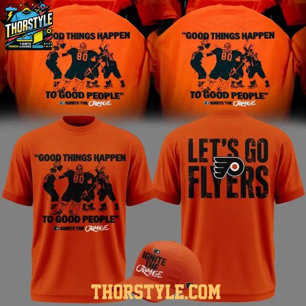 Philadelphia Flyers Good Things Happen To Good People 2026 Playoffs Hoodie