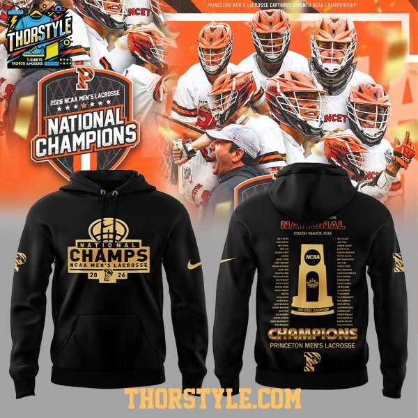 Princeton Tigers x Lacrosse Nationals Champions 2026 NCAA Hoodie T-Shirt