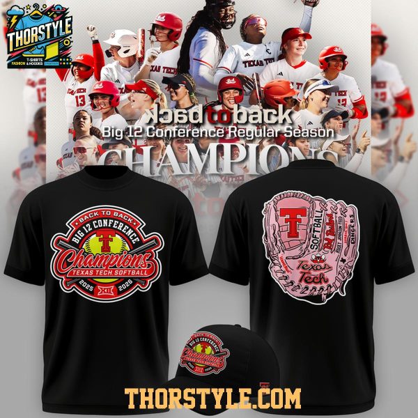 Texas Tech Red Raiders 2026 Back-To-Back Big 12 Champs Hoodie T-Shirt
