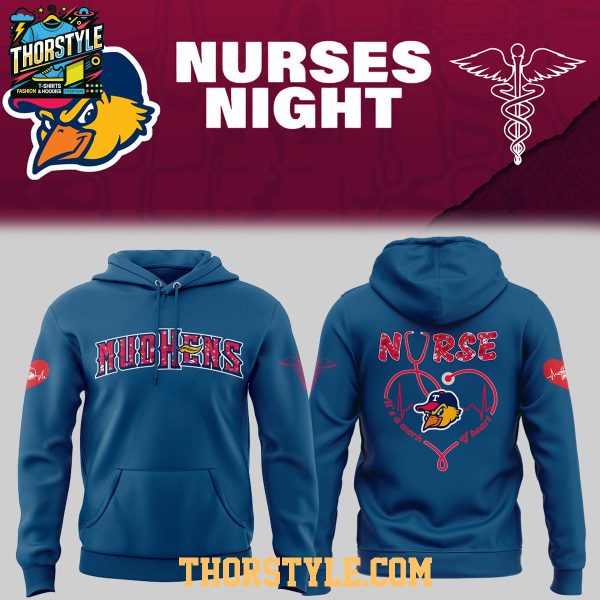 Toledo Mud Hens x Nurse Appreciation 2026 Night Work Of Heart Hoodie T-Shirt