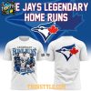 Toronto Blue Jays Legendary Home Runs 2026 Tour Hoodie T Shirt