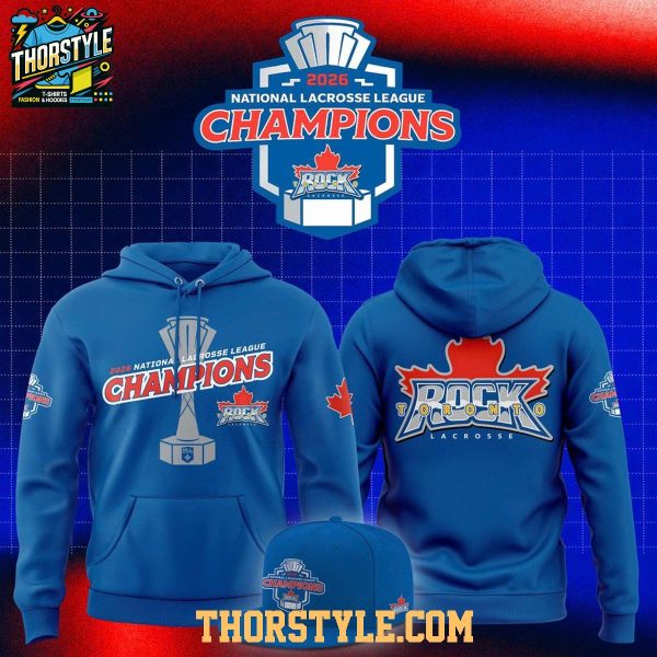 Toronto Rock 2026 National Lacrosse League Champions Hoodie T-Shirt