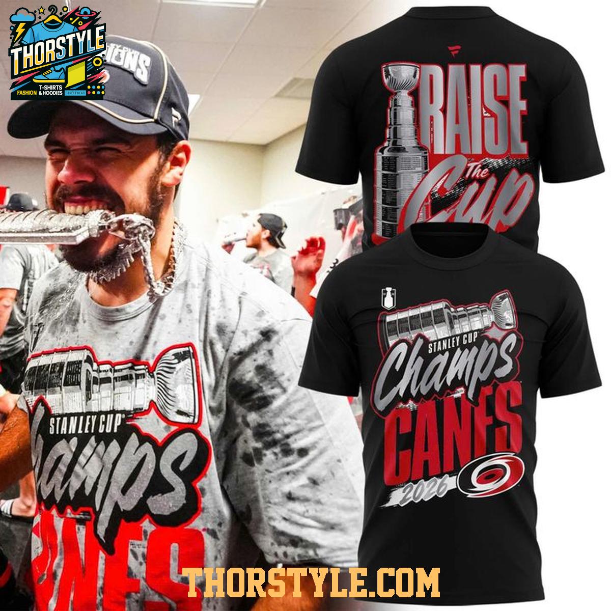 Carolina Hurricanes Raise The Stanley Cup Champions 2026 Hoodie T-Shirt Carolina Hurricanes Raise The Stanley Cup Champions 2026 Hoodie T-Shirt
