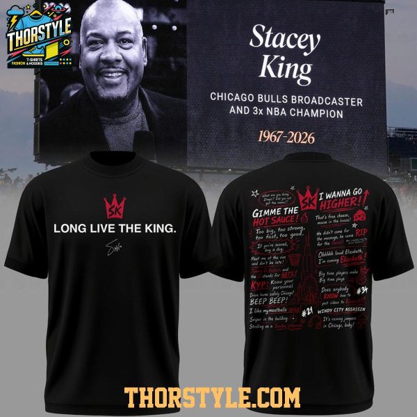 Chicago Bulls Stacey King 2026 Long Live The King Hoodie T-Shirt