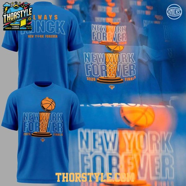 New York Knicks Always A Knick 2026 NBA Finals Game 4 Hoodie T-Shirt