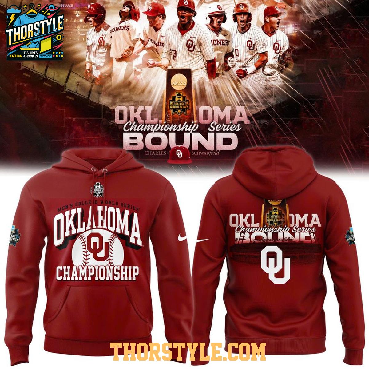 Oklahoma Sooners 2026 Championship Series Bound Hoodie T-Shirt Oklahoma Sooners 2026 Championship Series Bound Hoodie T-Shirt