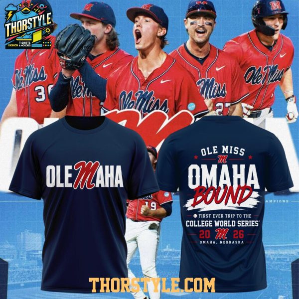 Ole Miss Rebels 2026 NCAA Baseball College World Series Omaha Bound Hoodie T-Shirt