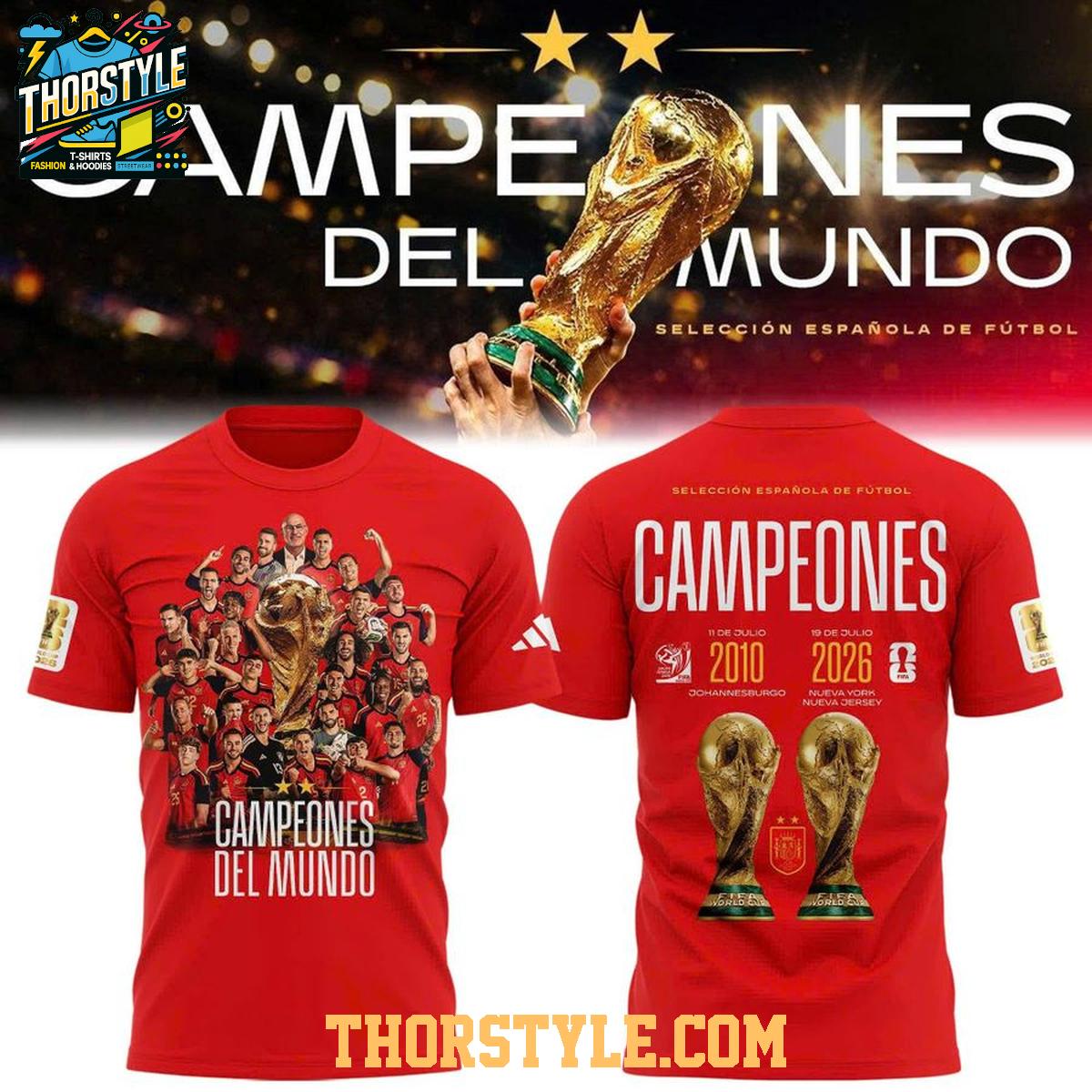 FIFA World Cup 2010-2026 Spain Champions La Campeones Hoodie T-Shirt FIFA World Cup 2010-2026 Spain Champions La Campeones Hoodie T-Shirt