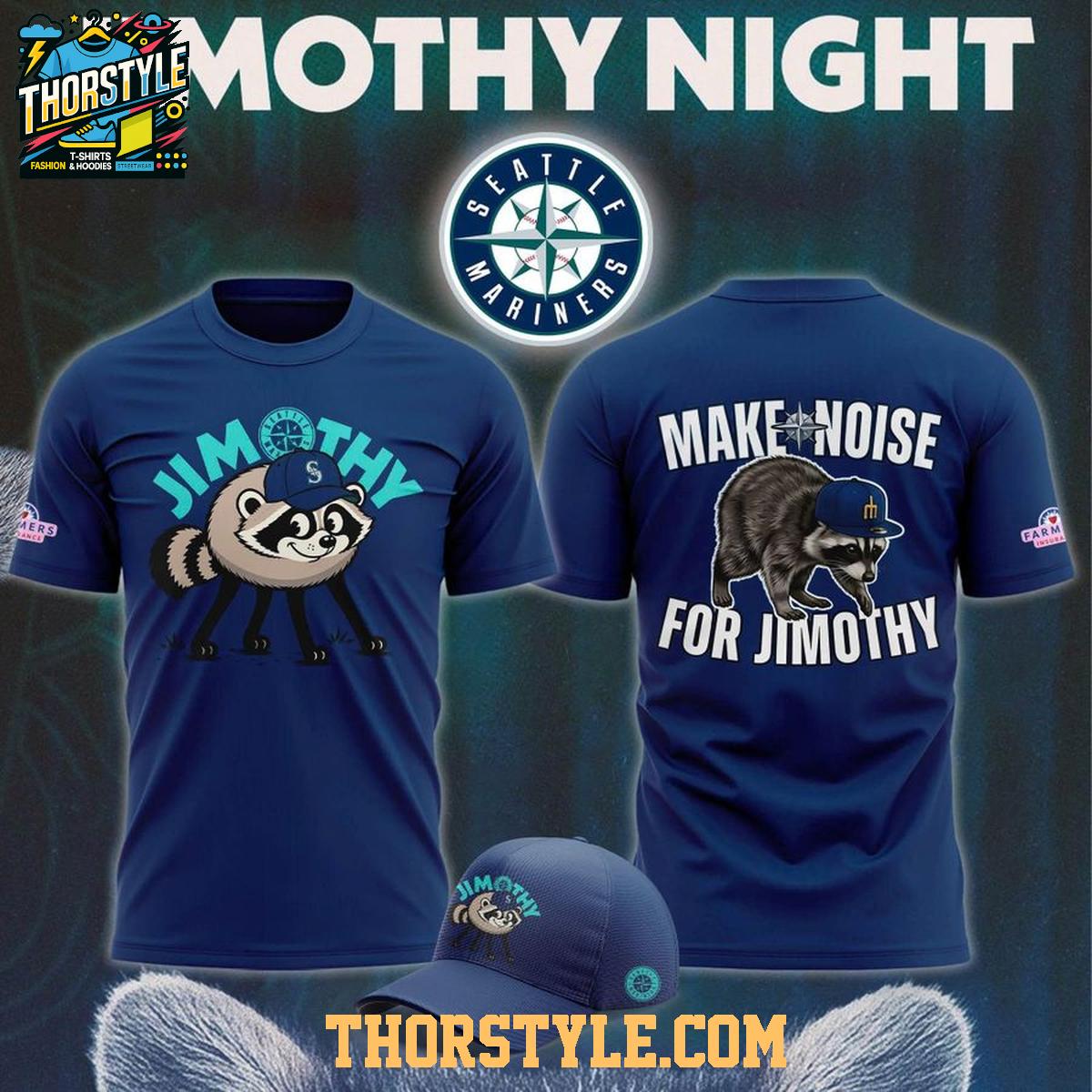 Seattle Mariners Jimothy Night 2026 Making Noise Match Hoodie T-Shirt Seattle Mariners Jimothy Night 2026 Making Noise Match Hoodie T-Shirt