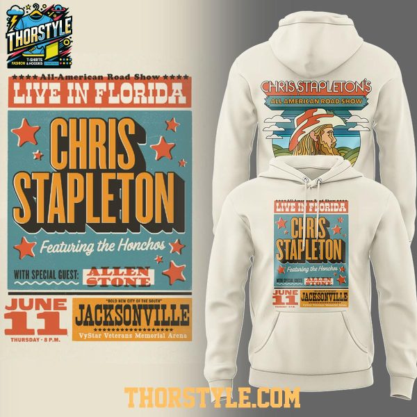 Chris Stapleton All-American Road Show Tour 2026 Jacksonville Night Hoodie Shirts