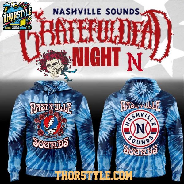 Nashville Sounds Grateful Dead Night 2026 Hockey Game Hoodie Shirts