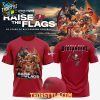 Tampa Bay Buccaneers 50 Seasons Celebrating 2026 Raise The Flags Hoodie Shirts