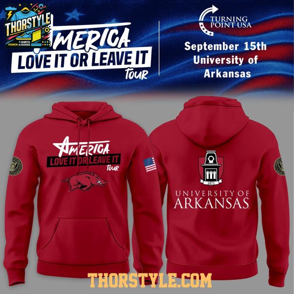 Arkansas Razorbacks TPUSA 2026 America Love It Or Leave It Tour Hoodie Shirts