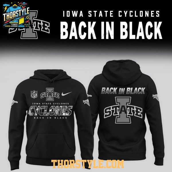 Iowa State Cyclones Back In Black 2026 NCAA Game Hoodie T-Shirt