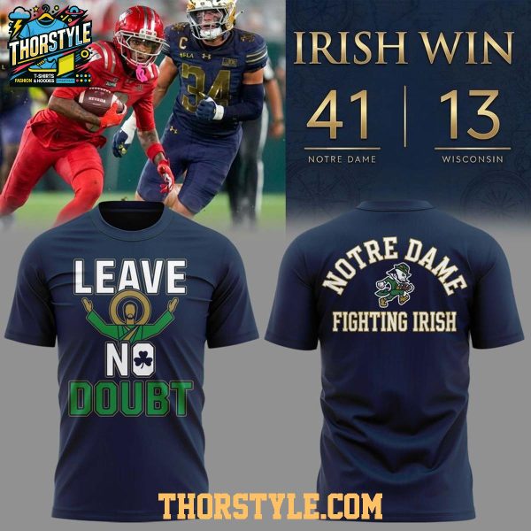 Notre Dame Fighting Irish 2026 Leave No Doubt Victory Hoodie T-Shirt